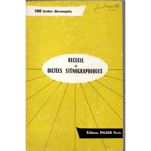 Recueil De Dictées Sténographique - 500 Textes Décomptés