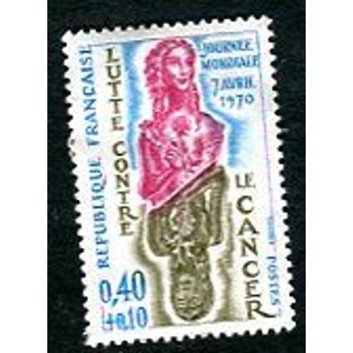 Timbre Neuf - " Journée Mondiale De Lute Contre Le Cancer : 7 Avril 1970 " - 0,40+0,10f - Decaris - 1970