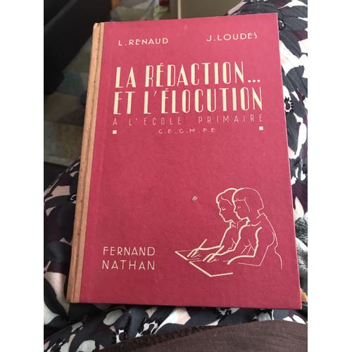 La Redaction Et L¿Élocution Fernand Nathan