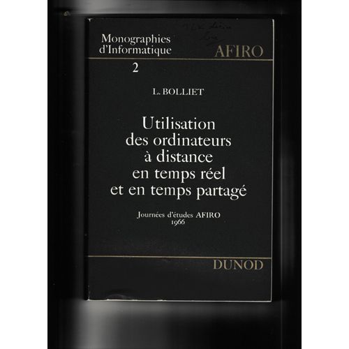 Utilisation Des Ordinateurs À Distance En Temps Réel Et En Temps Partagé Journées D'etudes Afiro 1966