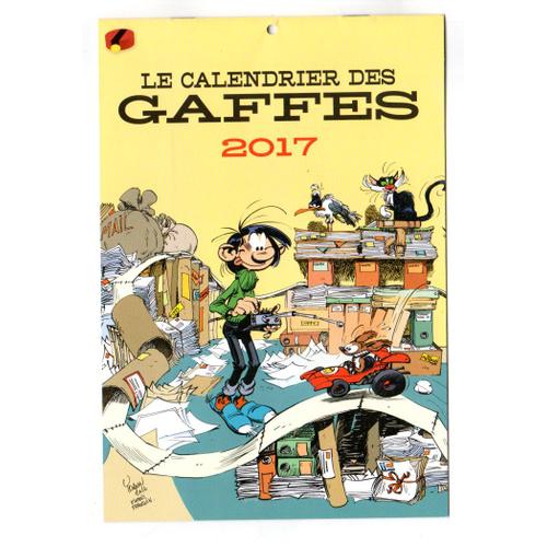 Le Calendrier Des Gaffes 2017- Franquin - Personnage Bd Gaston Lagaffe .