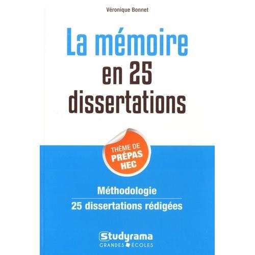 La Mémoire En 25 Dissertations - Sujet Des Concours Ec