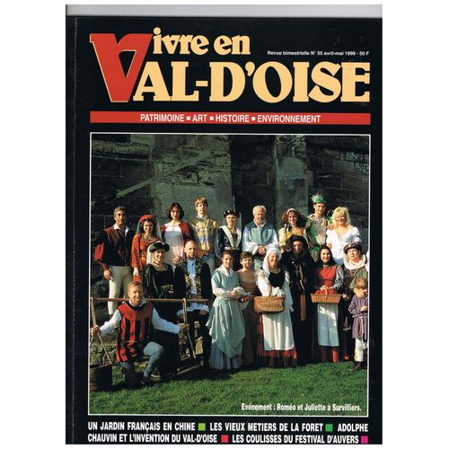 Vivre En Val D'oise N° 55 - Un Jardin Français En Chine - Les Vieux Métiers De La Forêt