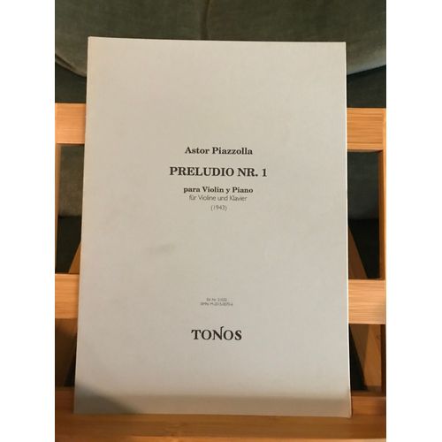 Astor Piazzolla Prélude N°1 Pour Violon Et Piano Partition Éditions Tonos