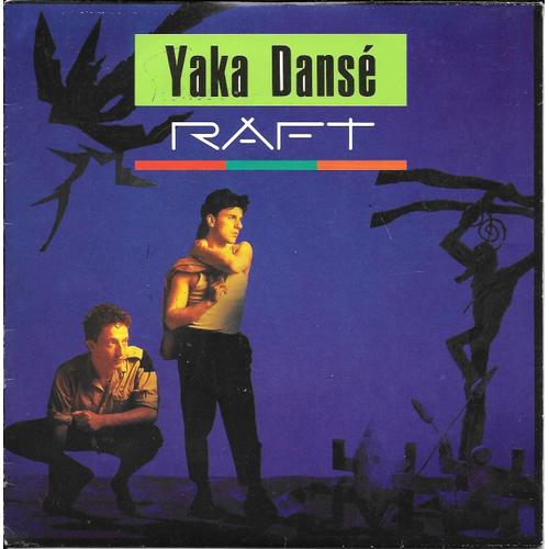 Raft : Yaka Dansé / Leisure [Vinyle 45 Tours 7"] 1987