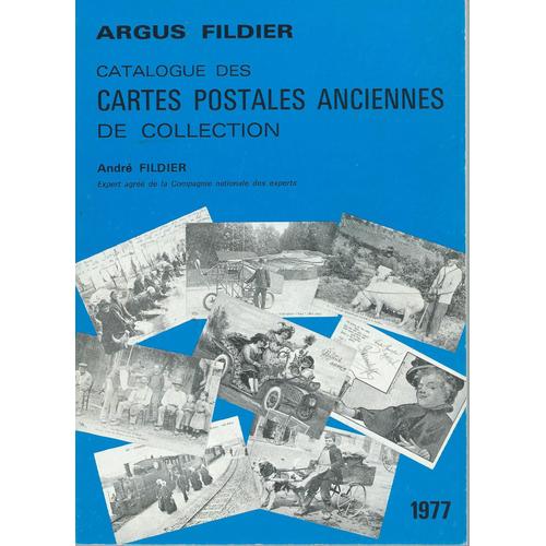Argus Fildier : Catalogue Des Cartes Postales Anciennes De Collection ( Année 1977 )