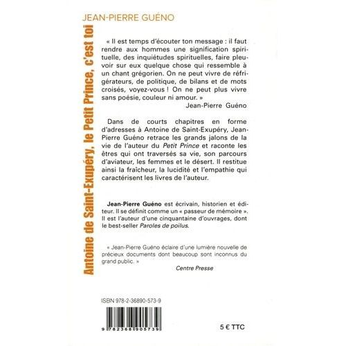 Antoine De Saint-Exupéry, Le Petit Prince, C'est Toi