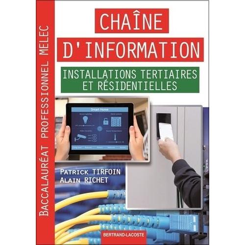 Chaîne D'information - Installations Tertiaires Et Résidentielles - Baccalauréat Professionnel Melec