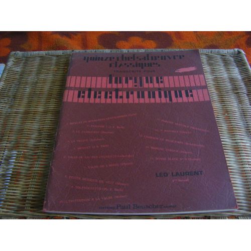 Quinze Chefs-D'oeuvre Classiques Transcrits Pour Orgue Électronique