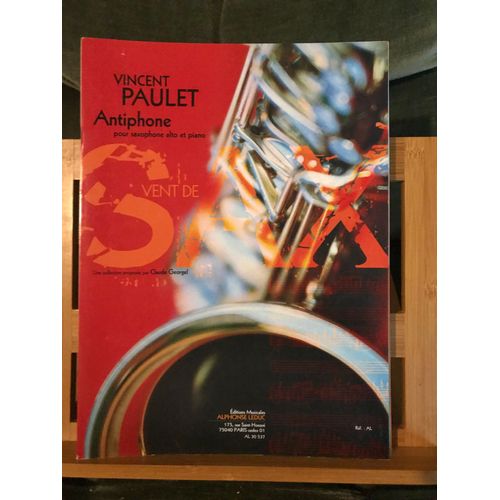 Vincent Paulet Antiphone Pour Saxophone Alto Partition Éditions Leduc