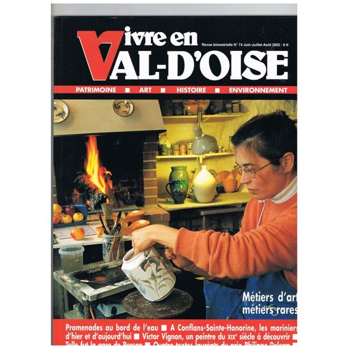 Vivre En Val D'oise N° 74 - Métiers D'art, Métiers Rares