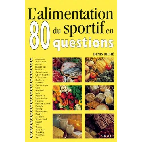 L'alimentation Du Sportif En 80 Questions