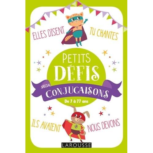 Petits Défis Spécial Conjugaisons