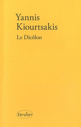 Le Dicôlon - Une Histoire Grecque