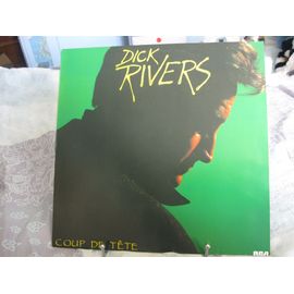 Dick Rivers - "Coup De Tête"