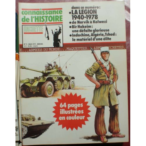 Connaissance De L'histoire - Numéro 11 De Mars 1979 - La Légion 1940-1978