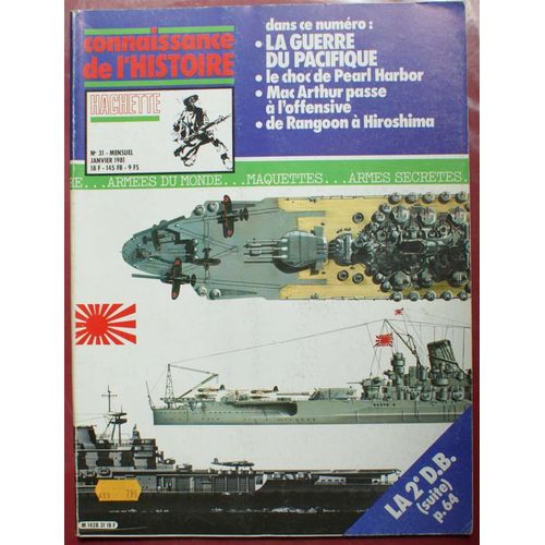 Connaissance De L'histoire - Numéro 31 De Janvier 1981 - La Guerre Du Pacifique