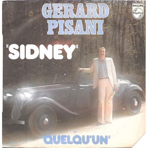 Gérard Pisani : Sidney / Quelqu Un [Vinyle 45 Tours 7"] 1976