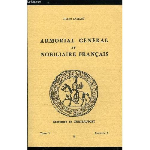 Armorial Général Et Nobiliaire Français Tome V N° 18 - David À Davillier (David. Davidsard. Daviel. Davier. Davies. Daviet. Davignon. Davigo. Davila. Daville. Davillier)