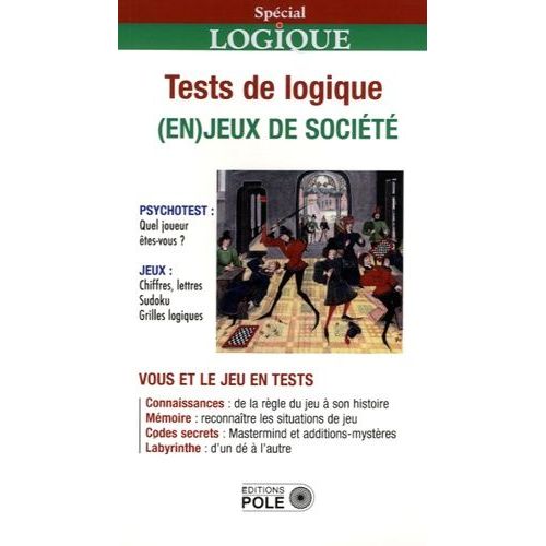 Tests De Logique, (En)Jeux De Société