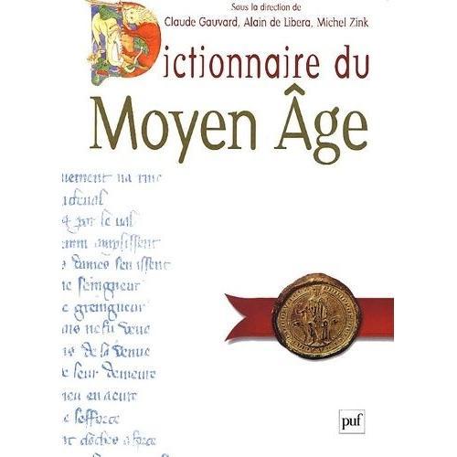 Dictionnaire Du Moyen Age