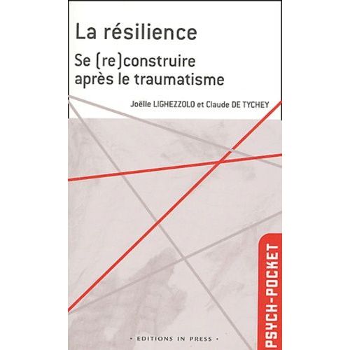 le traumatisme psychique rencontre et devenir