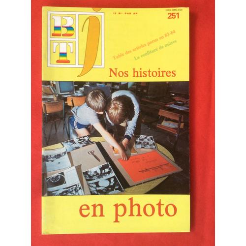 Bibliotheque De Travail Junior   Btj  N° 251 : Nos Histoires En Photo