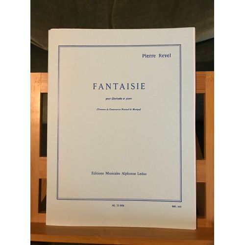 Pierre Revel Fantaisie Pour Clarinette Et Piano Partition Éditions Leduc