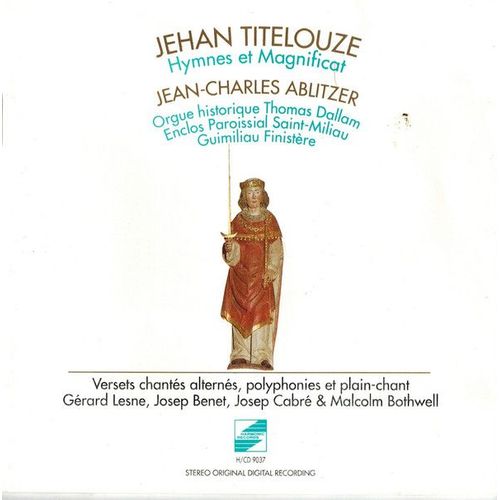 Cd Jehan Titelouze (Jean-Charles Ablitzer) "Hymnes Et Magnificat"