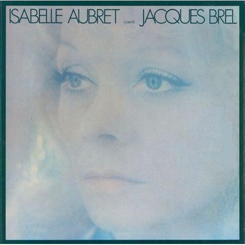 Disque 33 Tours D'isabelle Aubret, Chante Brel, 1975