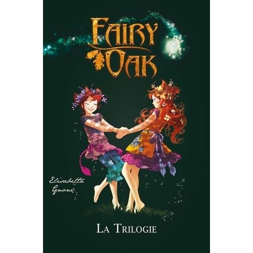 Fairy Oak La Trilogie