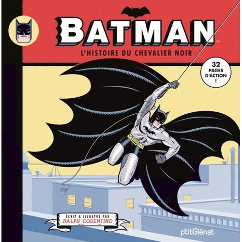 Batman - L'histoire Du Chevalier Noir