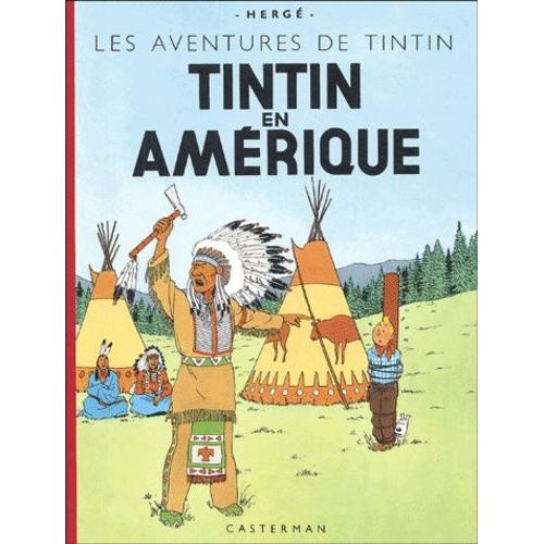 Les Aventures De Tintin - Tintin En Amérique - Edition Fac-Similé En Couleurs