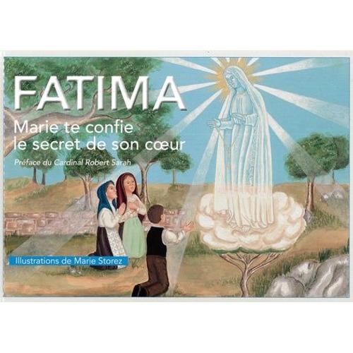 Fatima - Marie Te Confie Le Secret De Son Coeur