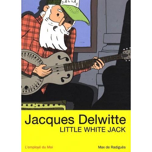 Jacques Delwitte - Little White Jack