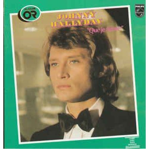 Johnny Hallyday / Que Je T'aime Cd / Album Or / Rare / Ref. : 2000 Philips 8112