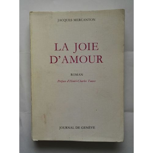 La Joie De L'amour (Ouvres Complètes Tome Iv)