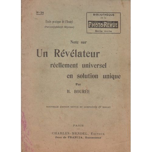 Note Sur Un Revelateur Reellement Universel En Solution Unique