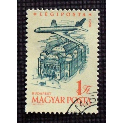 Hongrie Poste Aérienne N° 216 Oblitéré De 1958 - 1fo « Avions Et Vues Diverses De Villes Hongroises : Opéra De Budapest » - Theme Avions