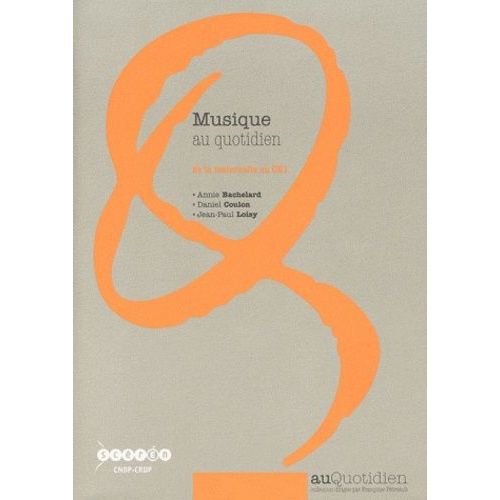Musique Au Quotidien - De La Maternelle Au Ce1 (2 Cd Audio)