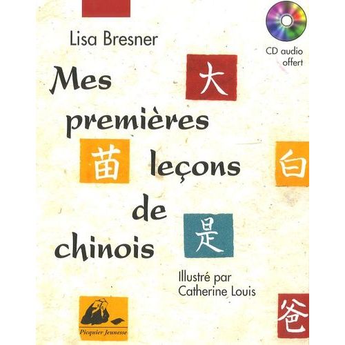 Mes Premières Leçons De Chinois - (1 Cd Audio)