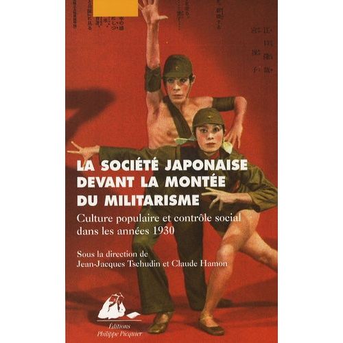 La Société Japonaise Devant La Montée Du Militarisme - Culture Populaire Et Contrôle Social Dans Les Années 1930