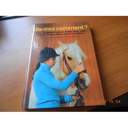 Dis-Moi Comment Seller,Enregistrer,.....De La Technique À La Pratique