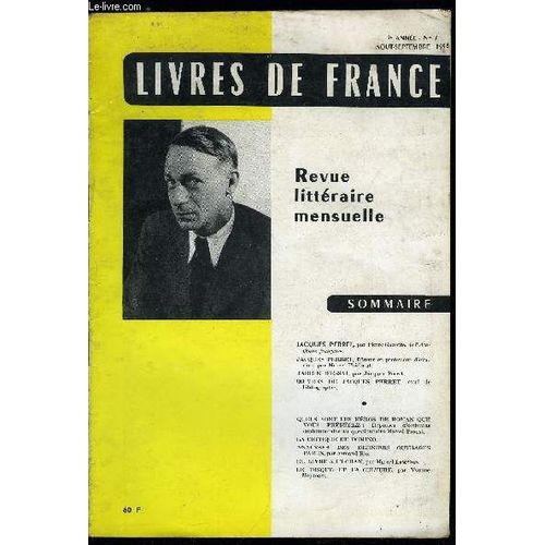 Livres De France N° 7 - Jacques Perret Par Pierre Gaxotte. Jacques Perret. Flaneur Et Professeur D Évasion Par Marcel Thiébaut. Jardin D Essai Par Jacques Perret. Oeuvres De Jacques Perret. Quels Sont(...)