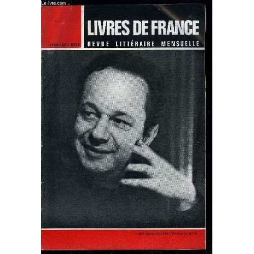 Livres De France N° 10 - Jean Louis Bory Dans La Galerie Des Portraits Par Paul Morand. Le Dessous Des Cartes Par Maurice Nadeau. Voyeur Voyant Par Yves Berger. La Peau Des Zèbres Par Jean Louis Bory.(...)