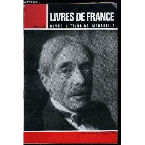 Livres De France N° 2 - Les Cahiers De Paul Valéry Par Edmée De La Rochefoucauld. 1934 Des Cahiers De Paul Valéry Par E. Noulet. A La Fontaine De Psyché Par James R. Lawler. Oeuvres De Paul Valéry
