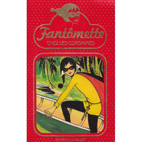 Fantômette Chez Les Corsaires