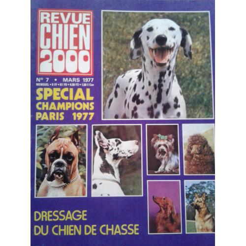 Revue Chiens 2000 7 Spécial Champios Paris 1977