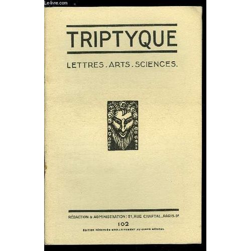 Triptyque N° 102 - Tristan Rémy Par Jean Cabanel. Sur La Vie - Musiques Aux Carrefours Par Claude Barjac. L Apprenti Par Tristan Rémy. Une Heure Chez Le Professeur Agrégé A. Sézary Par Le Dr Loup.(...)