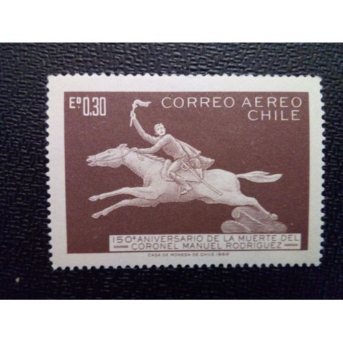 Timbre Chili Yt Pa 258 Statue Équestre Du Colonel Manuel Rodriguez 1969 ( 080512 )